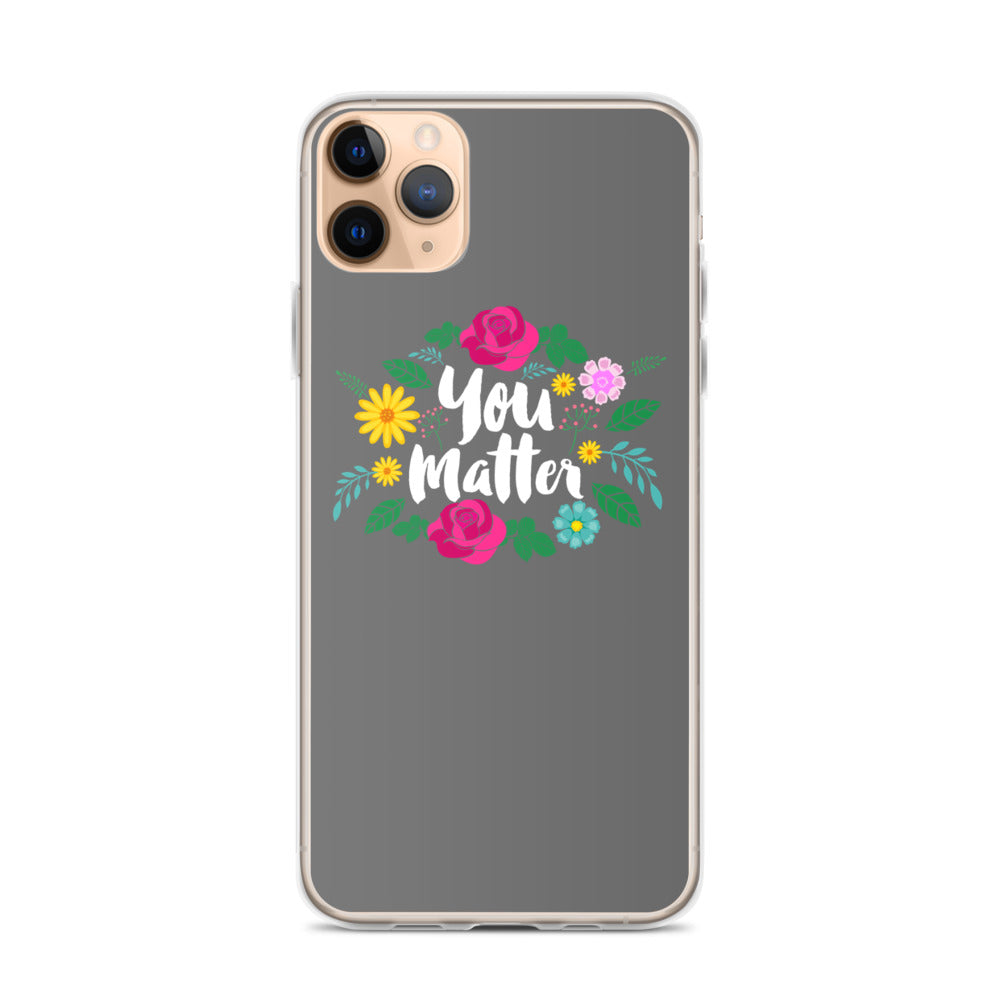 YOU matter iPhone Case - SchoolStaffMerch -  - SchoolStaffMerch