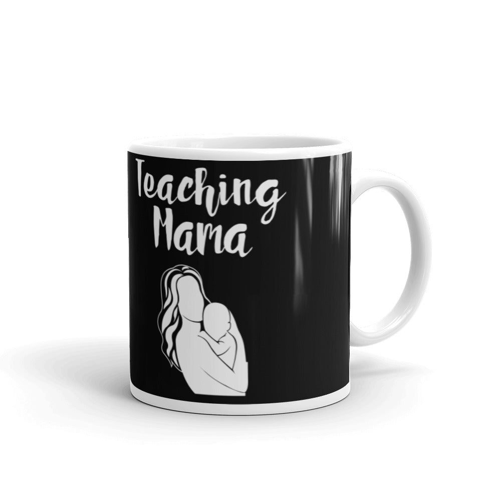 Teaching  Mama White glossy mug - SchoolStaffMerch -  - SchoolStaffMerch