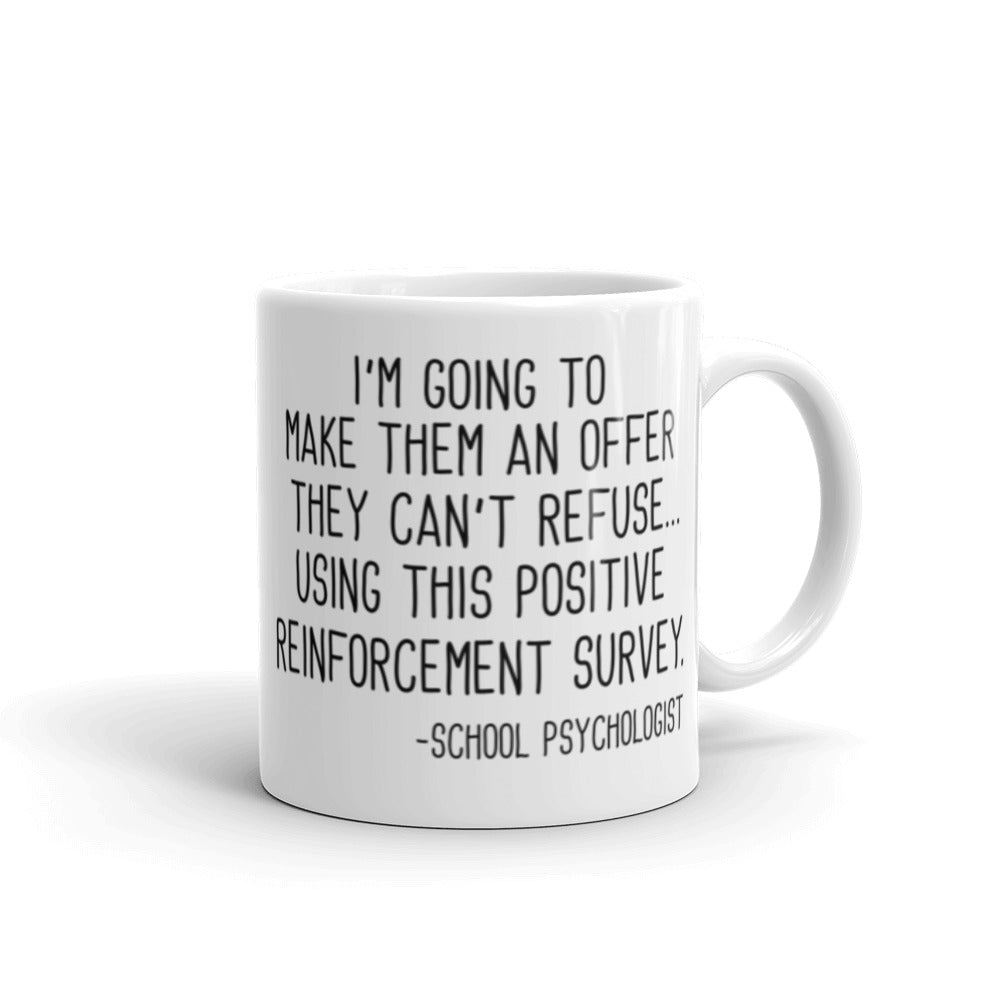 Positive Reinforcement White glossy mug - SchoolStaffMerch -  - SchoolStaffMerch